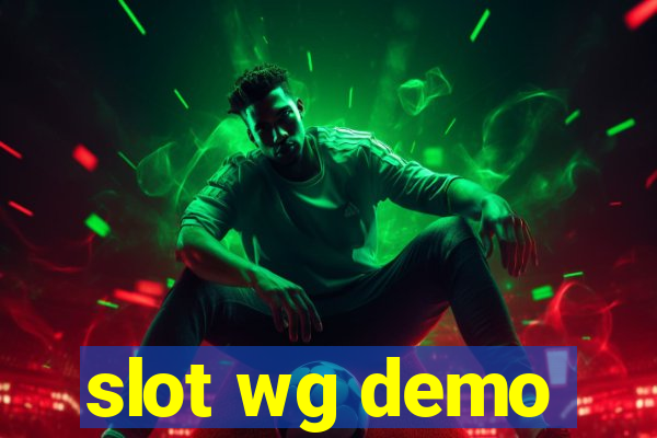 slot wg demo